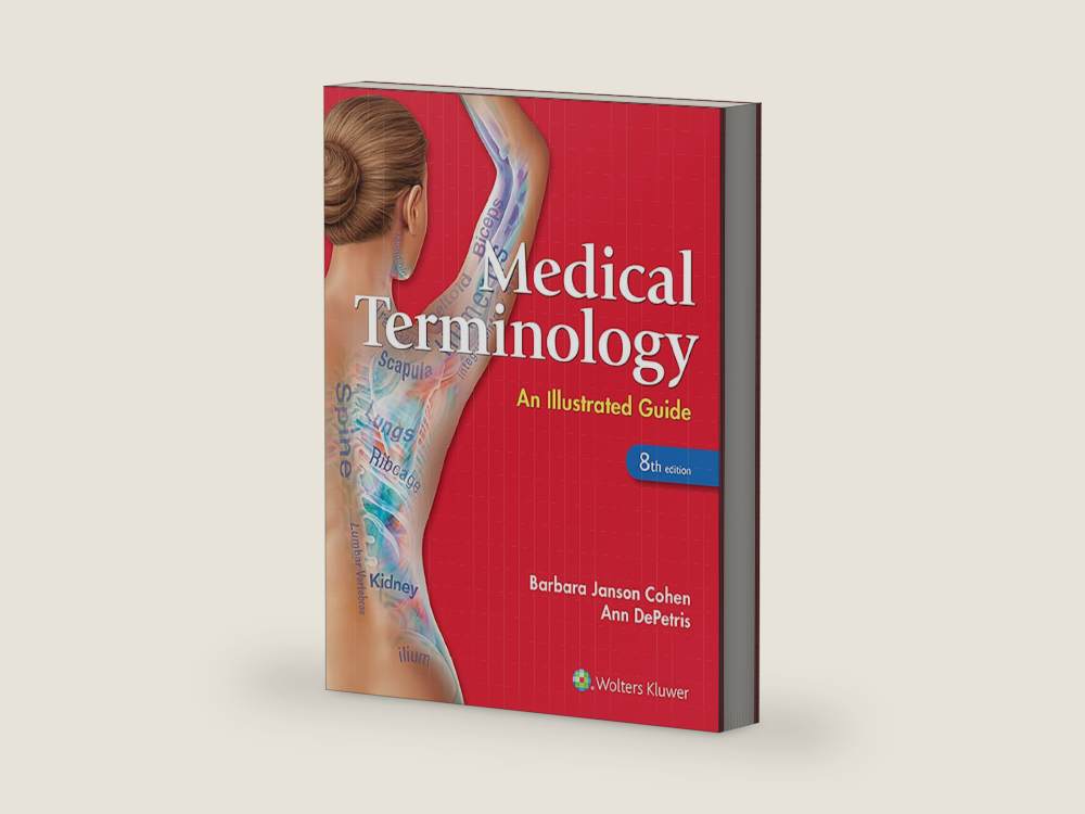 Medical Terminology: An Illustrated Guide: . by Barbara Janson Cohen | barcode:9781496318886 | source:9781496318886-right-three-quarter.jpg