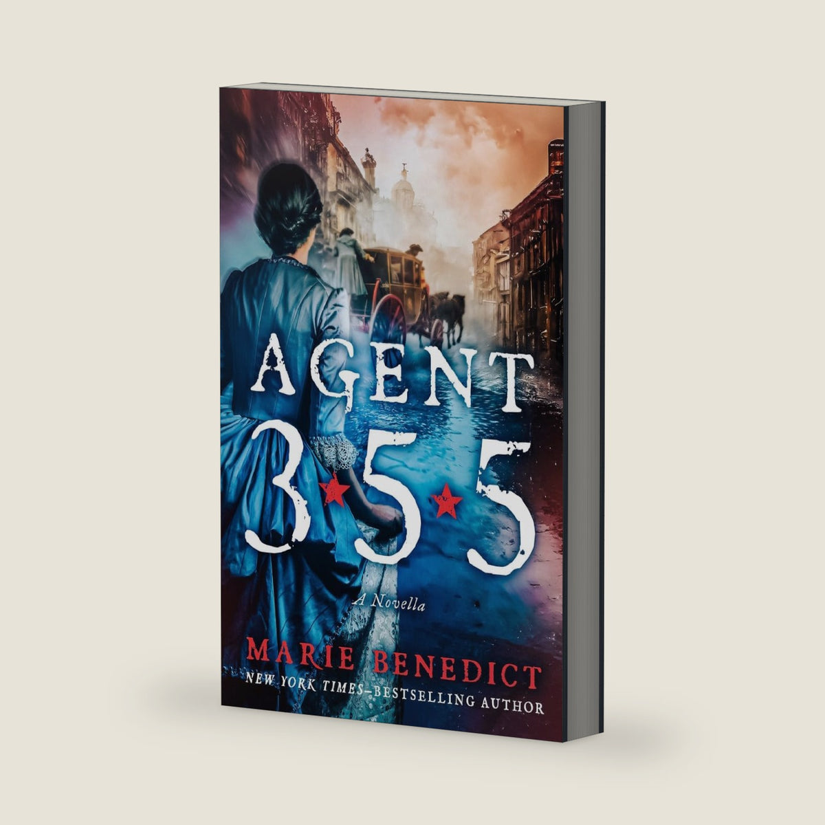 Agent 355: A Novella by Marie Benedict