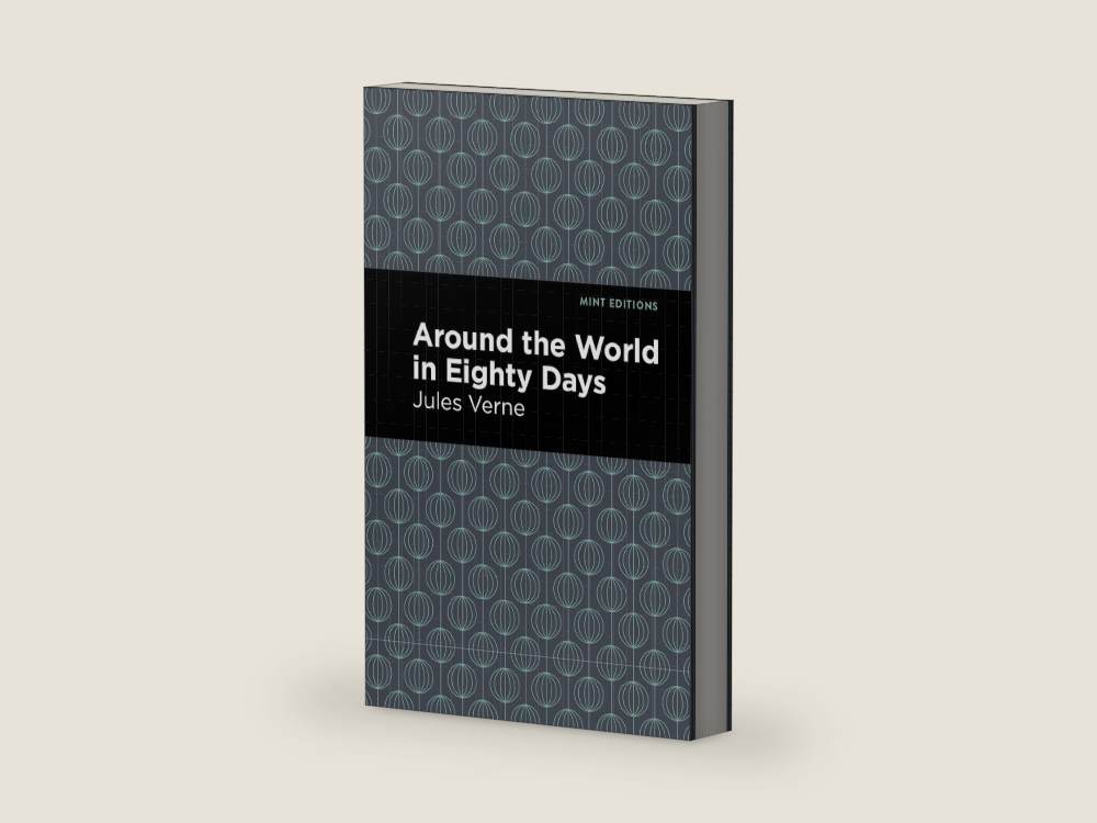 Around the World in 80 Days (Mint Editions (Grand Adventures)) by Jules Verne | barcode:9781513264899 | source:9781513264899-right-three-quarter.jpg