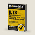 ILTS Early Childhood Education (206) Exam Secrets Study Guide: ILTS Test Review for the Illinois Licensure Testing System (Mometrix Test Preparation) by Mometrix