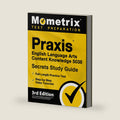 Praxis English Language Arts Content Knowledge 5038 Secrets Study Guide: Full-Length Practice Test, Step-by-Step Video Tutorials: [3rd Edition] (Mometrix Test Preparation) by Matthew Bowling