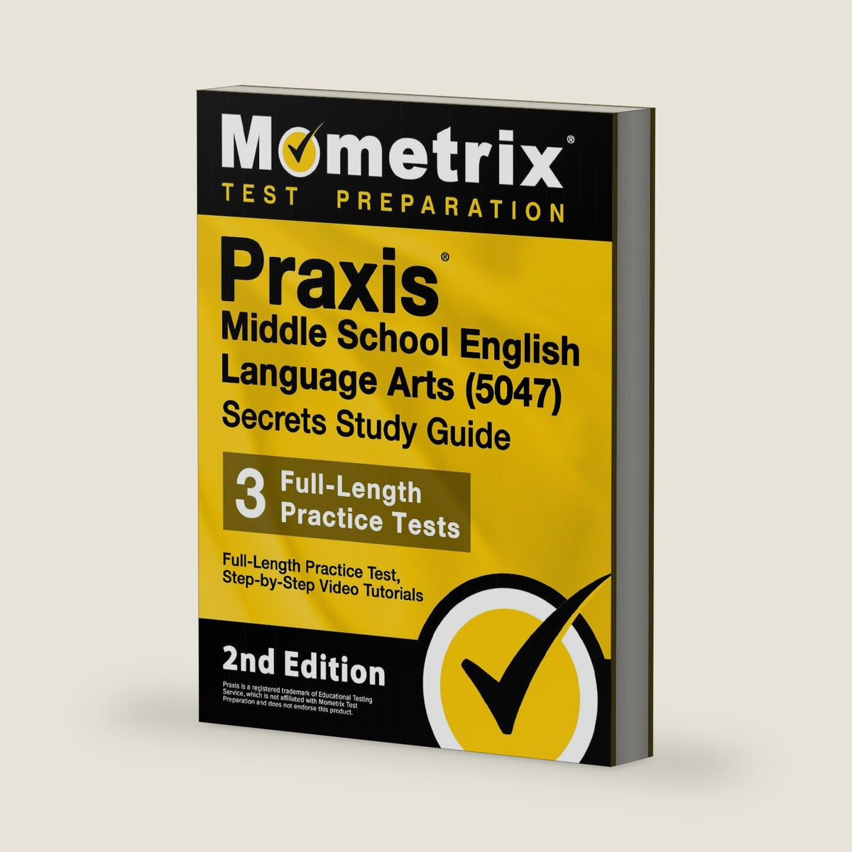 Praxis Middle School English Language Arts 5047 Secrets Study Guide - Full-Length Practice Test, Step-by-Step Video Tutorials [2nd Edition] (Mometrix Test Preparation) by Matthew Bowling