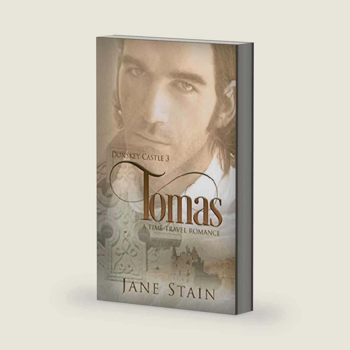 Tomas: A Time Travel Romance (Dunskey Castle) by Jane Stain