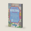Quilting: One Day Quilting Mastery: The Complete Beginner's Guide to Learn Quilting in Under One Day -10 Step by Step Quilt Projects That Inspire You (CRAFTS FOR EVERYBODY) by Ellen Warren