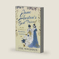 Jane Austen's Best Friend: The Life and Influence of Martha Lloyd by Zöe Wheddon
