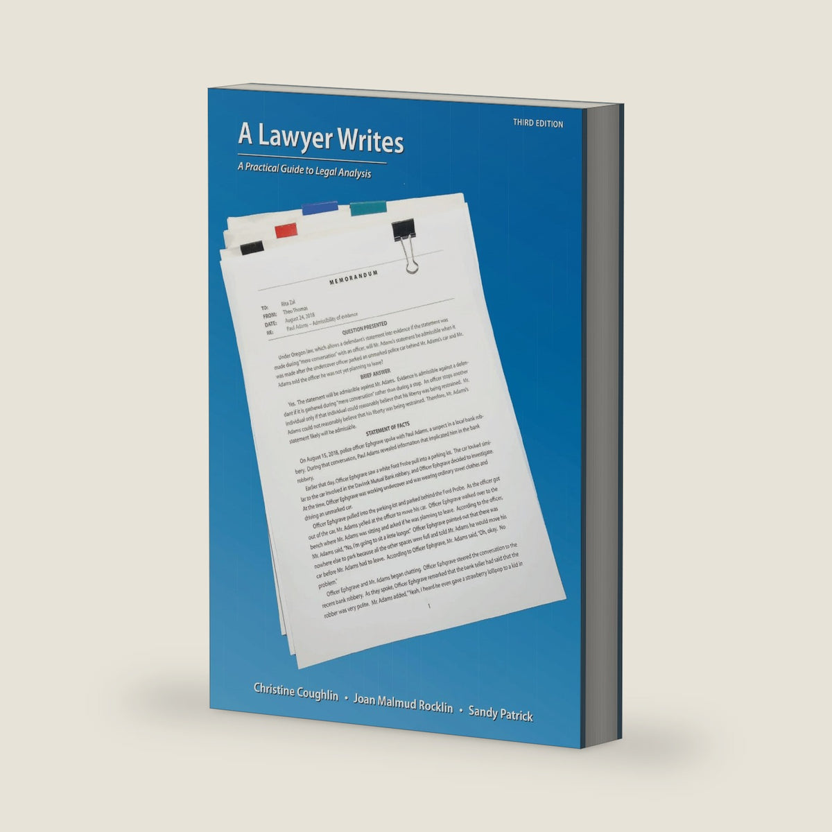 A Lawyer Writes: A Practical Guide to Legal Analysis by Christine Coughlin
