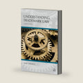 Understanding Trademark Law (Understanding Series) by Mary LaFrance
