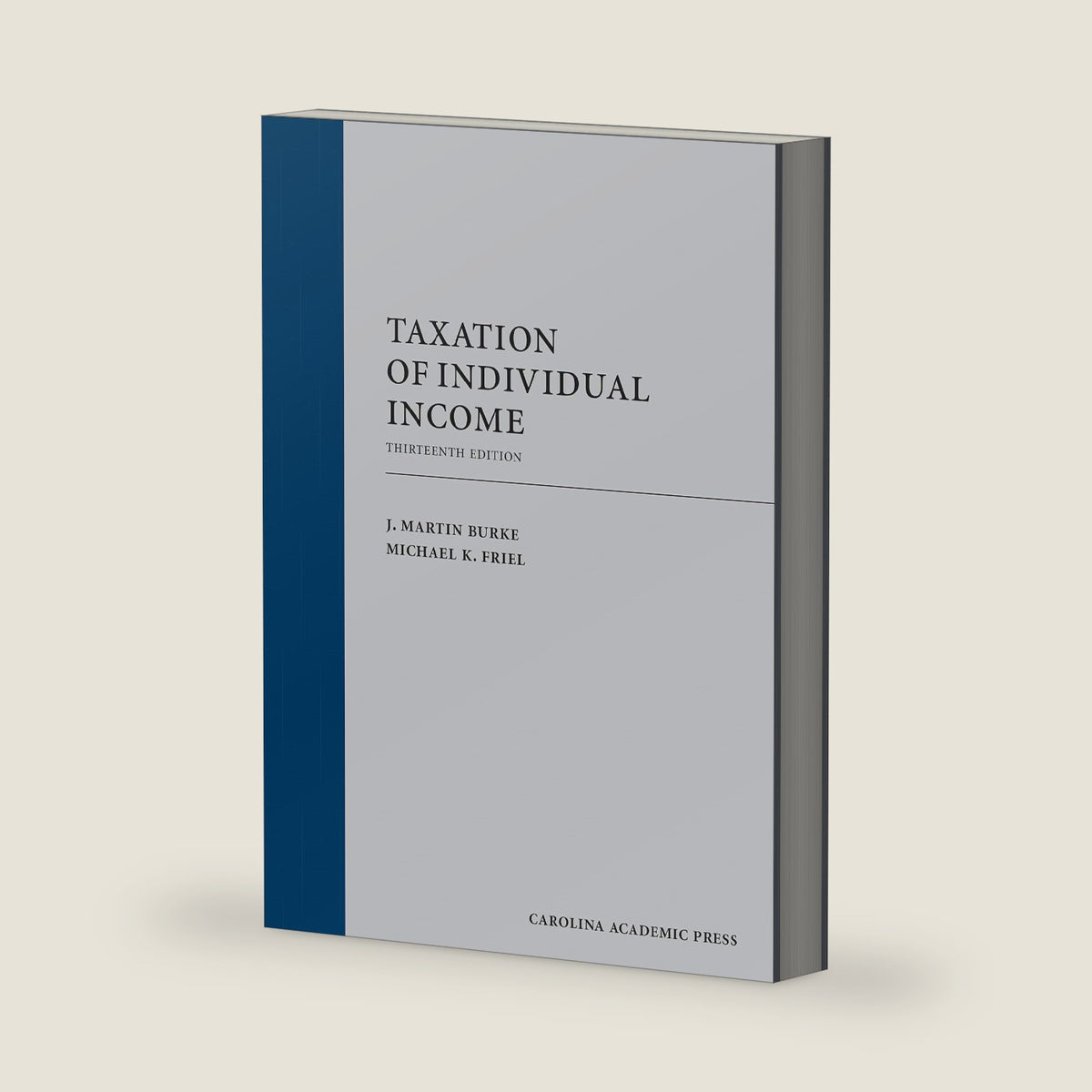Taxation of Individual Income by J. Martin Burke