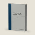 Corporate Compliance by Carole Basri