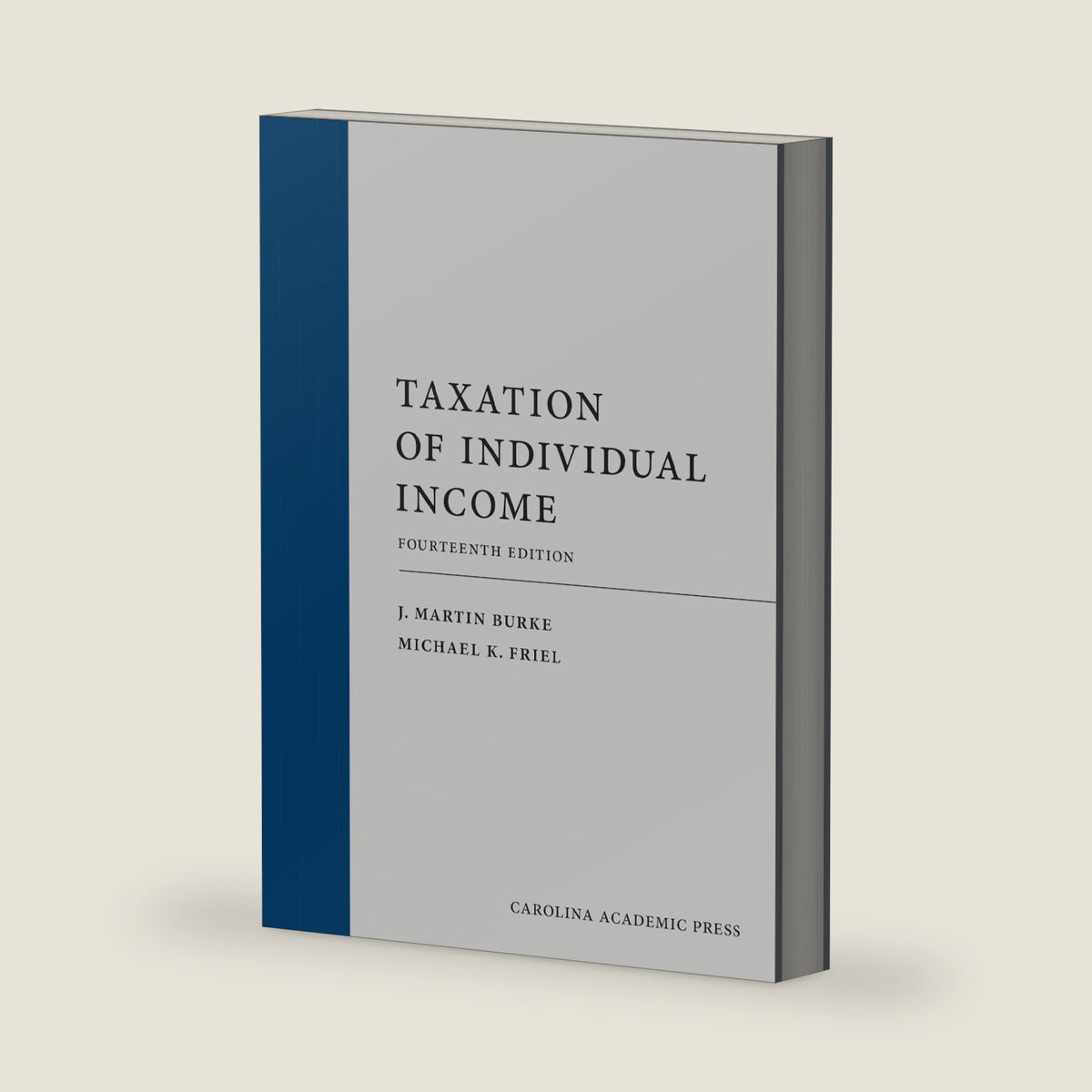 Taxation of Individual Income by J. Martin Burke