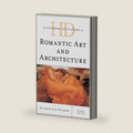 Historical Dictionary of Romantic Art and Architecture (Historical Dictionaries of Literature and the Arts) by Allison Lee Palmer