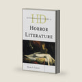 Historical Dictionary of Horror Literature (Historical Dictionaries of Literature and the Arts) by Mark A. Fabrizi