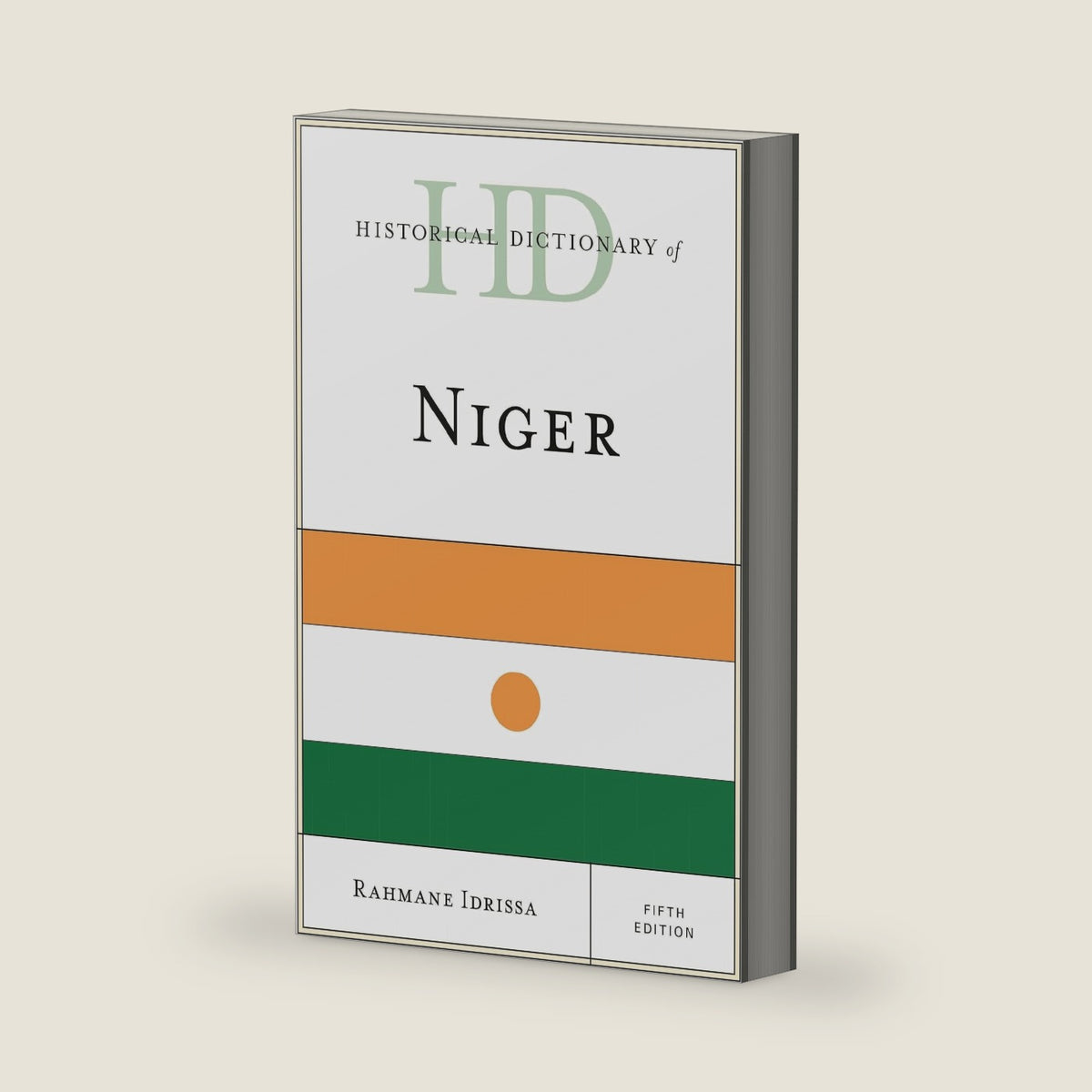 Historical Dictionary of Niger, Fifth Edition (Historical Dictionaries of Africa) by Rahmane Idrissa