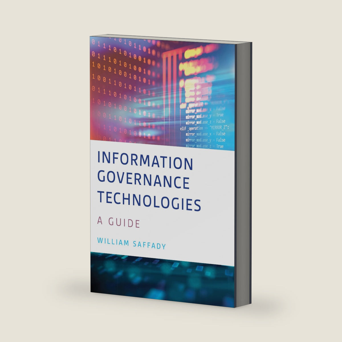 Information Governance Technologies by Saffady