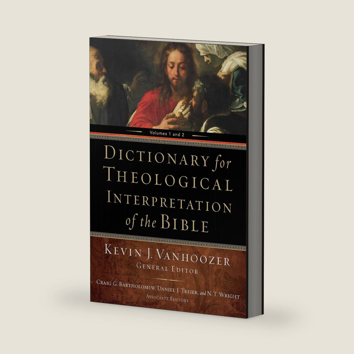 Dictionary for Theological Interpretation of the Bible by Kevin J. Vanhoozer
