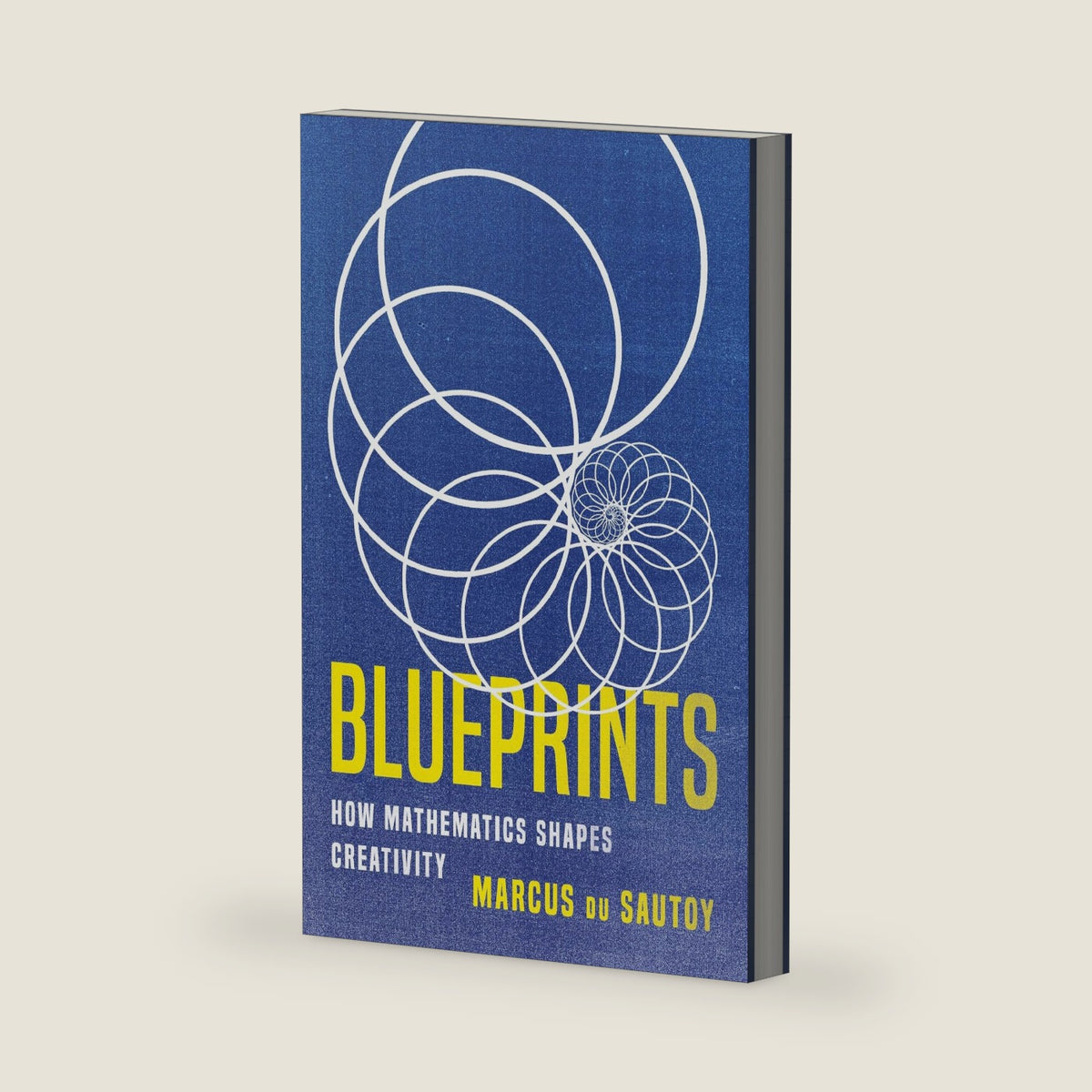 Blueprints: How Mathematics Shapes Creativity by Marcus du Sautoy