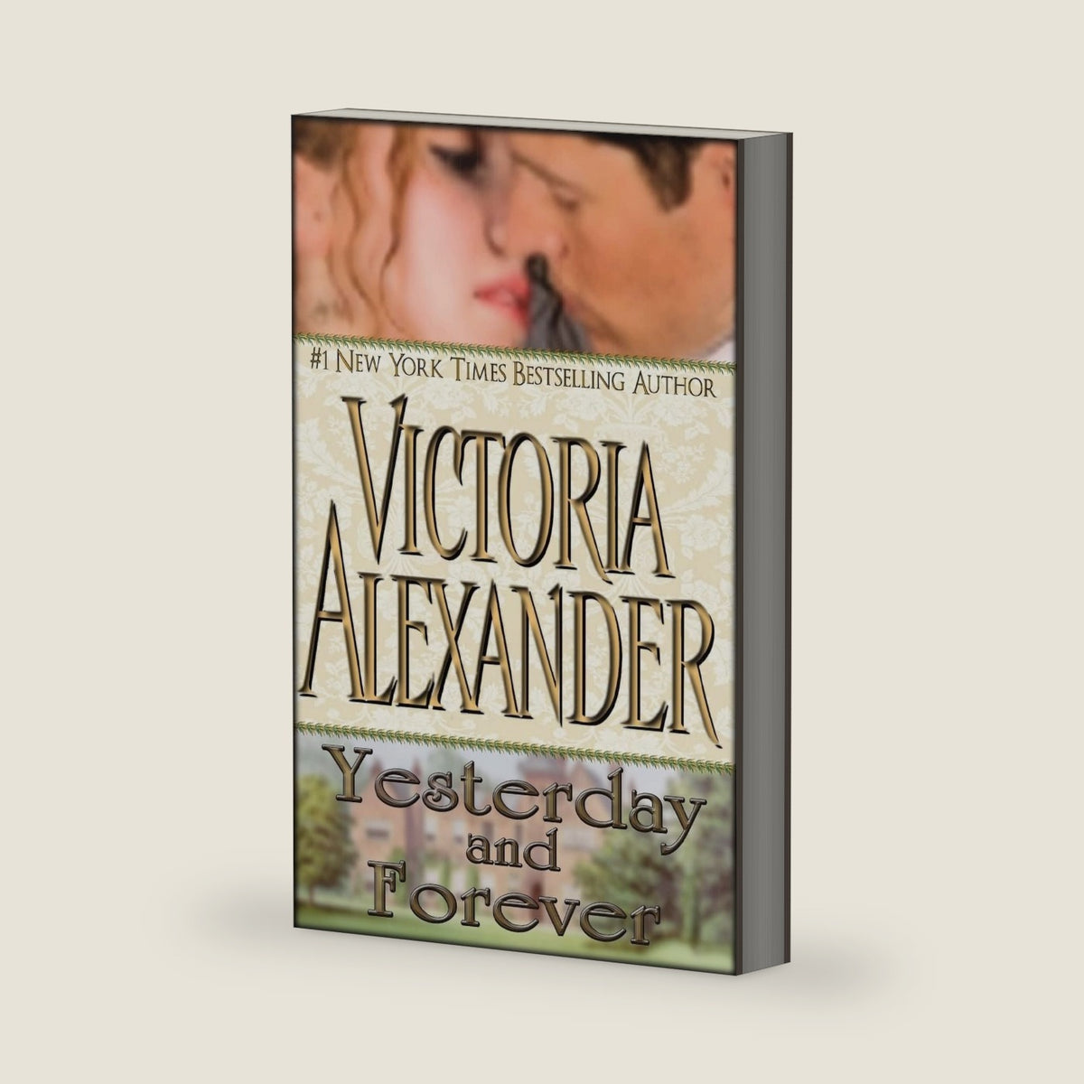 Yesterday and Forever by Victoria Alexander