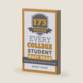 173 Pages Every College Student Must Read: Getting into college is great. Getting the most out of it is crucial. by Mr. Randy Shain