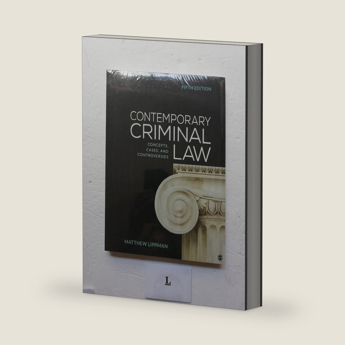 Contemporary Criminal Law: Concepts, Cases, and Controversies by Matthew Lippman