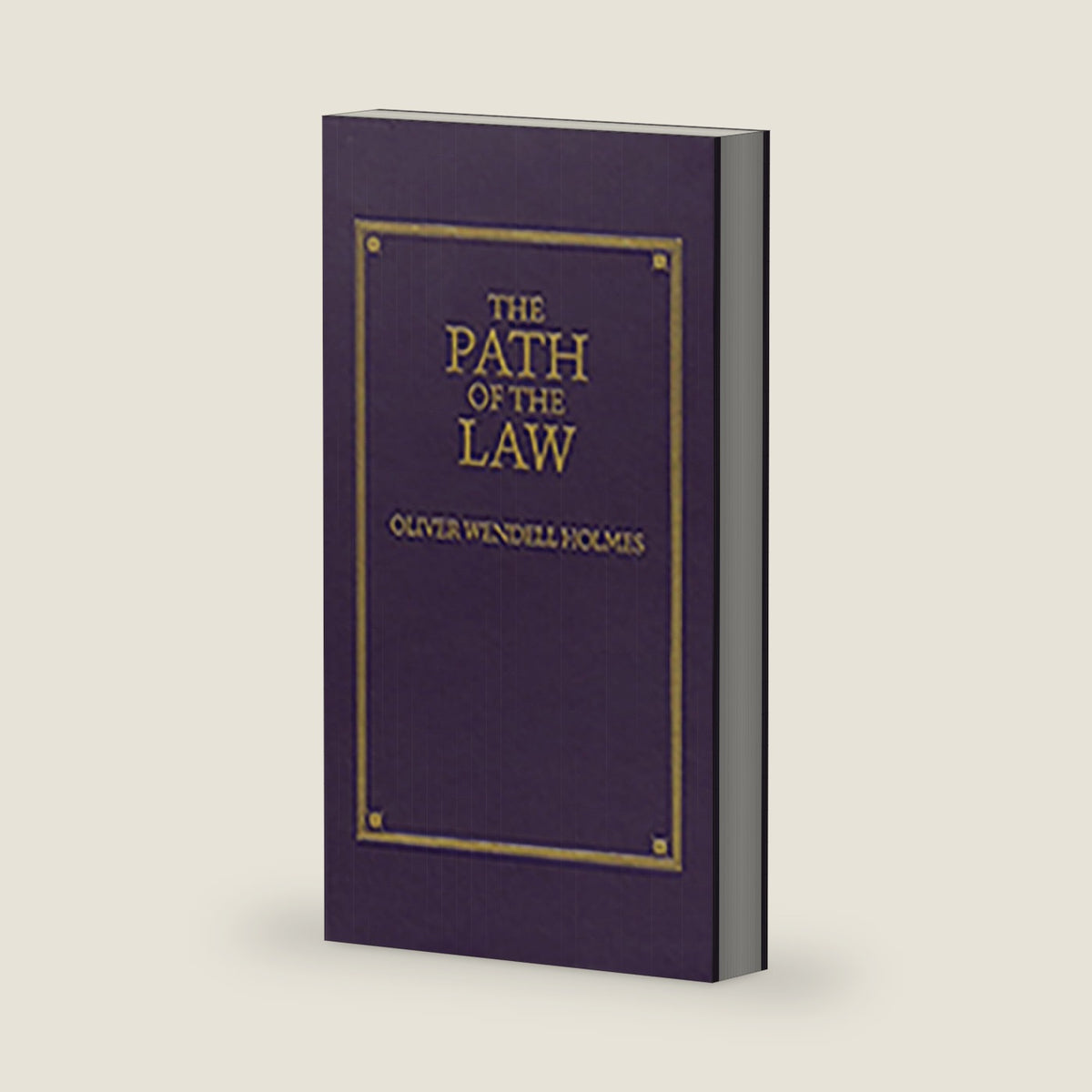 The Path of the Law (Books of American Wisdom) by Oliver Wendell Jr. Holmes