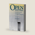 Open Meetings and Local Governments in North Carolina: Some Questions and Answers by Frayda S. Bluestein