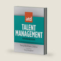 ATD Talent Management Handbook by Terry Bickham