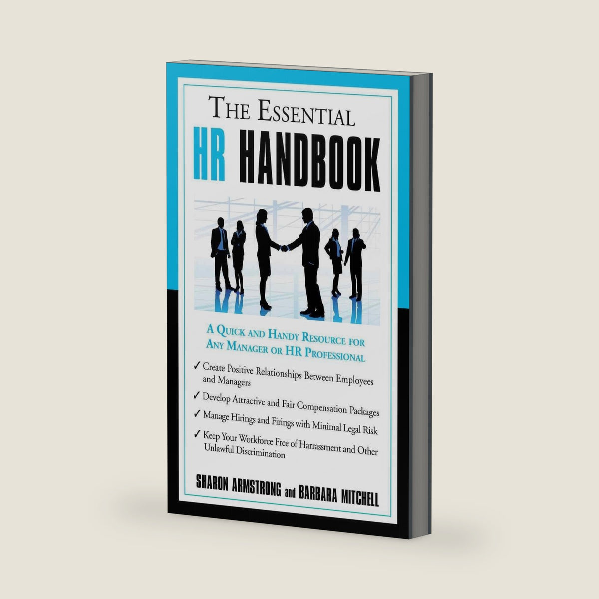 The Essential HR Handbook: A Quick and Handy Resource for Any Manager or HR Professional by Sharon Armstrong