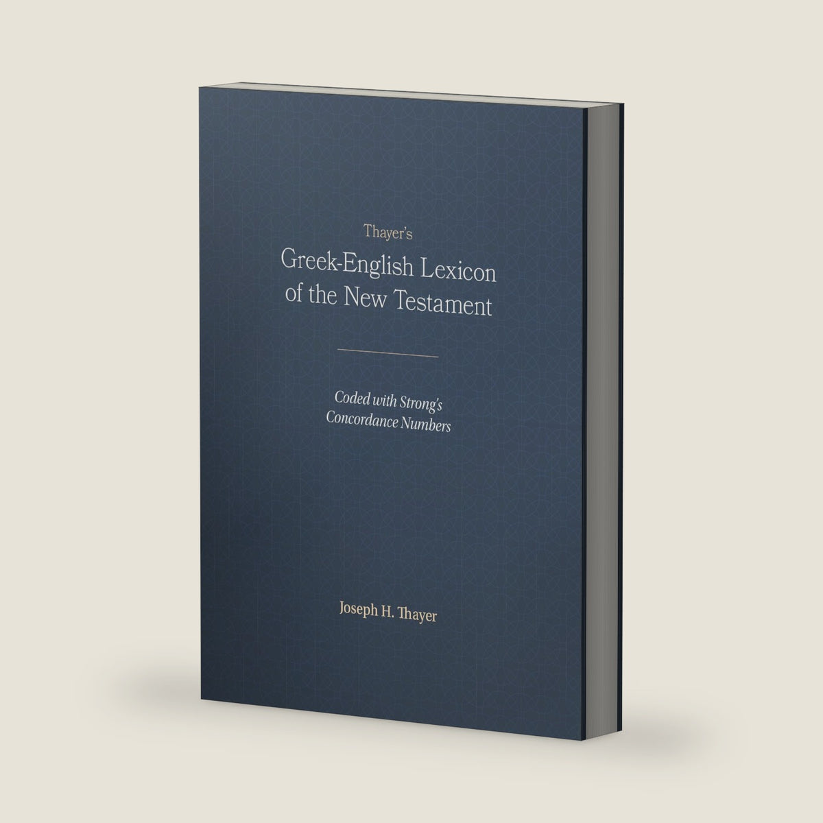 Thayer's Greek-English Lexicon of the New Testament: Coded with Strong's Concordance Numbers by Joseph Thayer