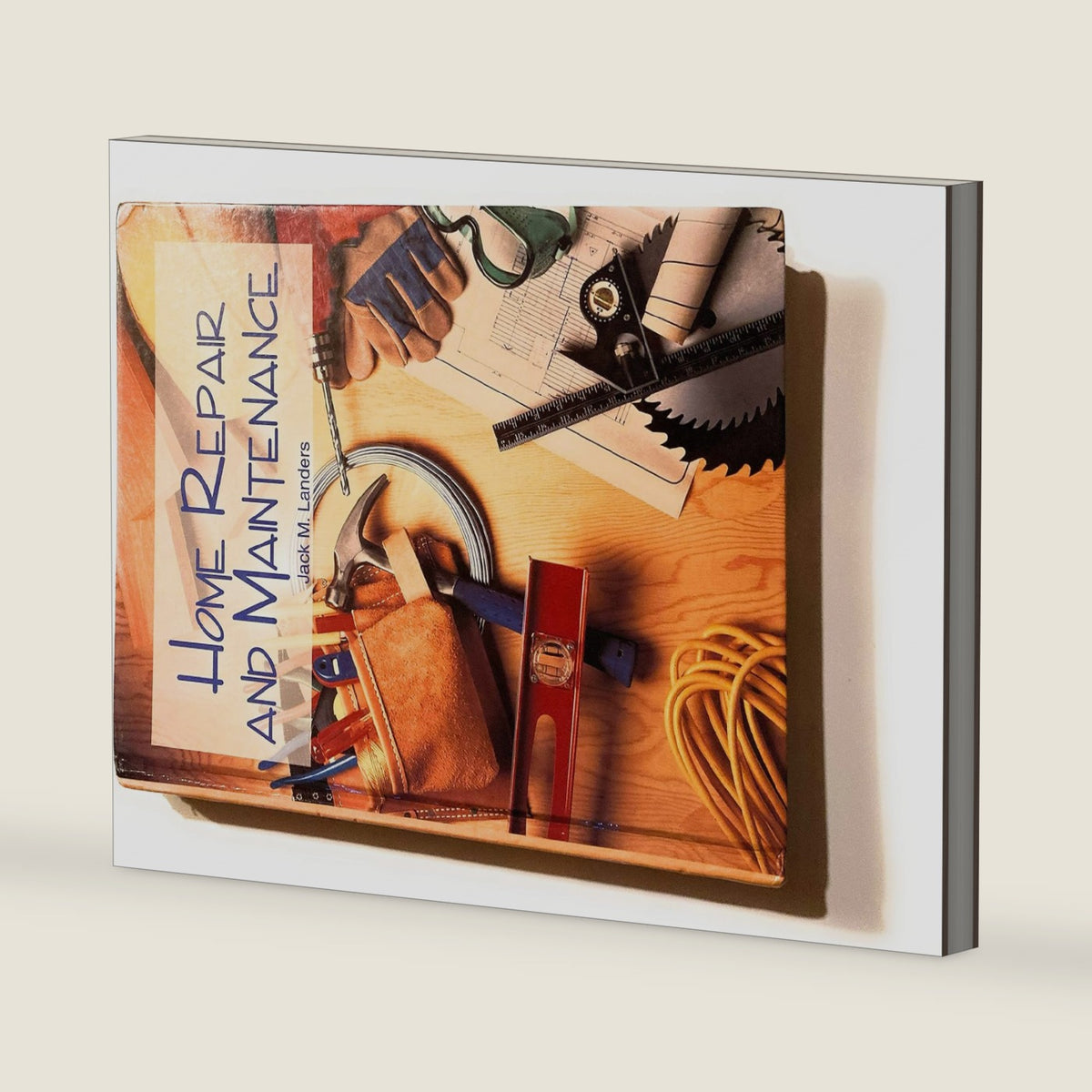 Home Repair and Maintenance by Jack M. Landers
