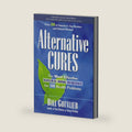 Alternative Cures: The Most Effective Natural Home Remedies for 160 Health Problems by Bill Gottlieb