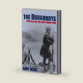 The Doughboys: America and the First World War by Gary Mead