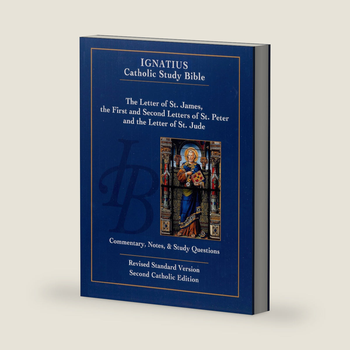 The Letter of St. James, the First and Second Letters of St. Peter, and the Letter of St. Jude (Ignatius Catholic Study Bible) by Curtis Mitch
