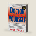 Doctor Yourself: Natural Healing That Works by Andrew W. Saul