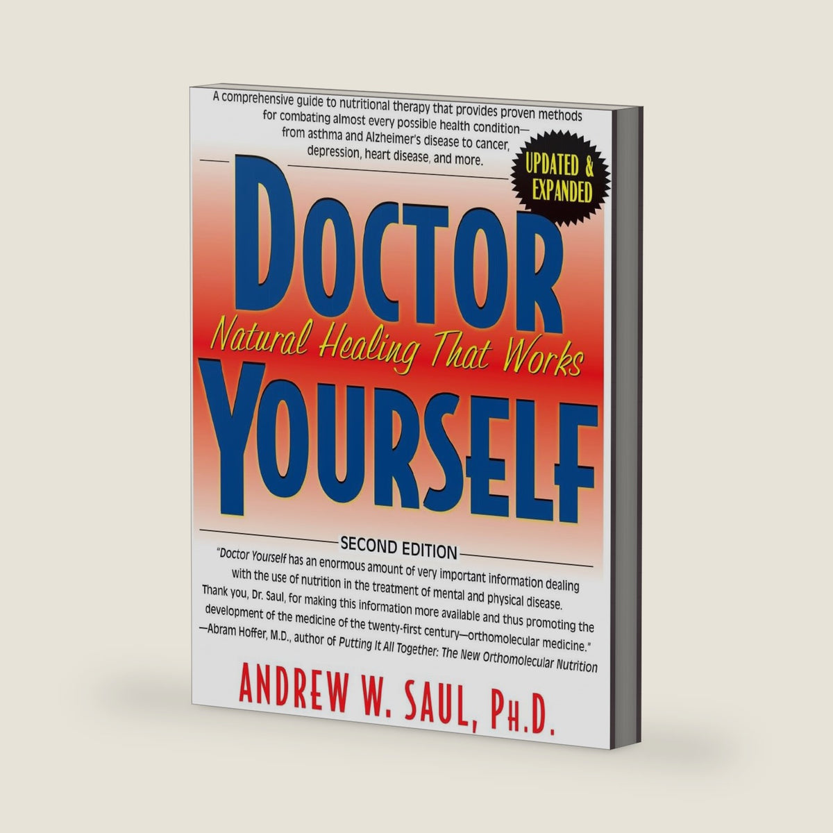 Doctor Yourself: Natural Healing That Works by Andrew W. Saul
