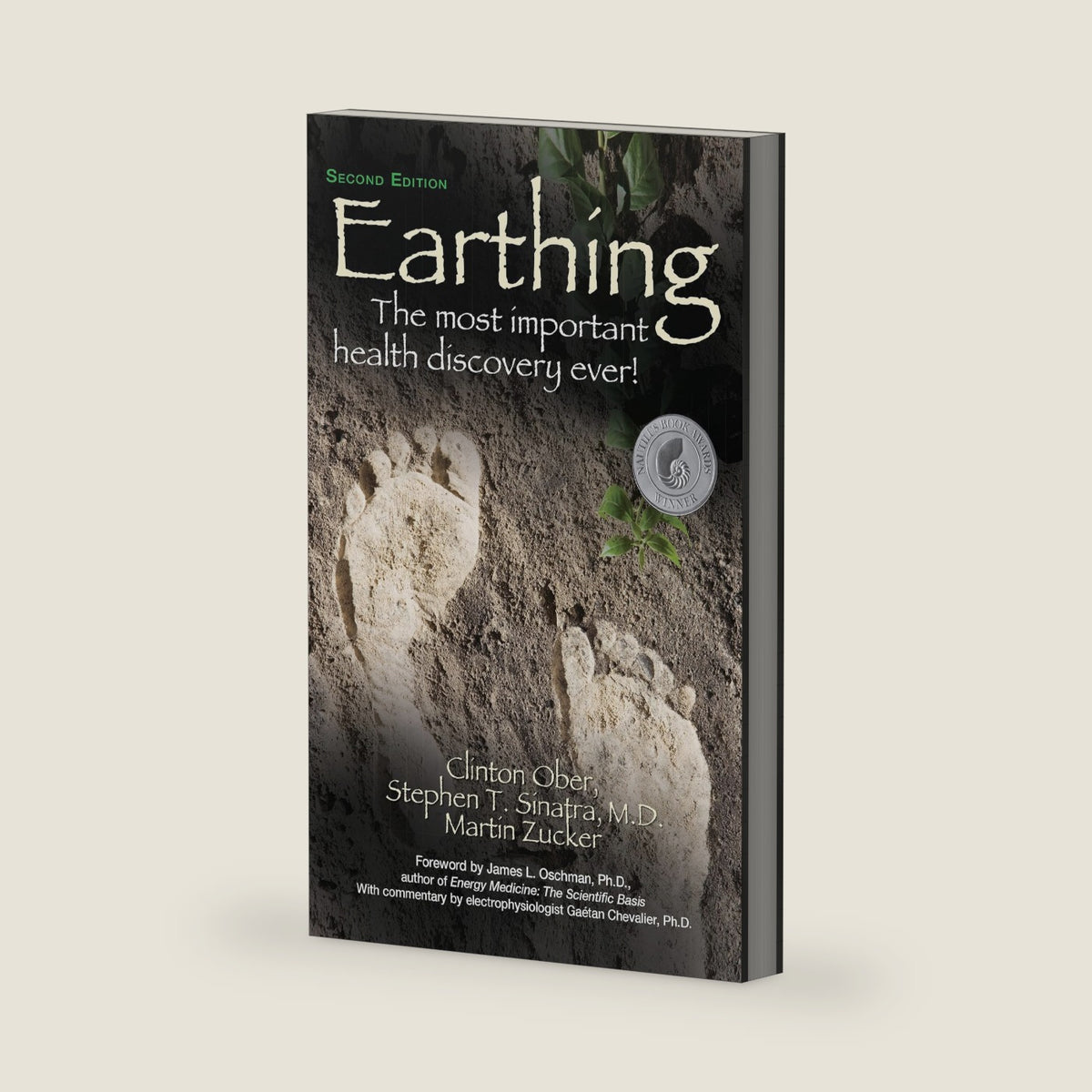Earthing (2nd Edition): The Most Important Health Discovery Ever! by Clinton Ober