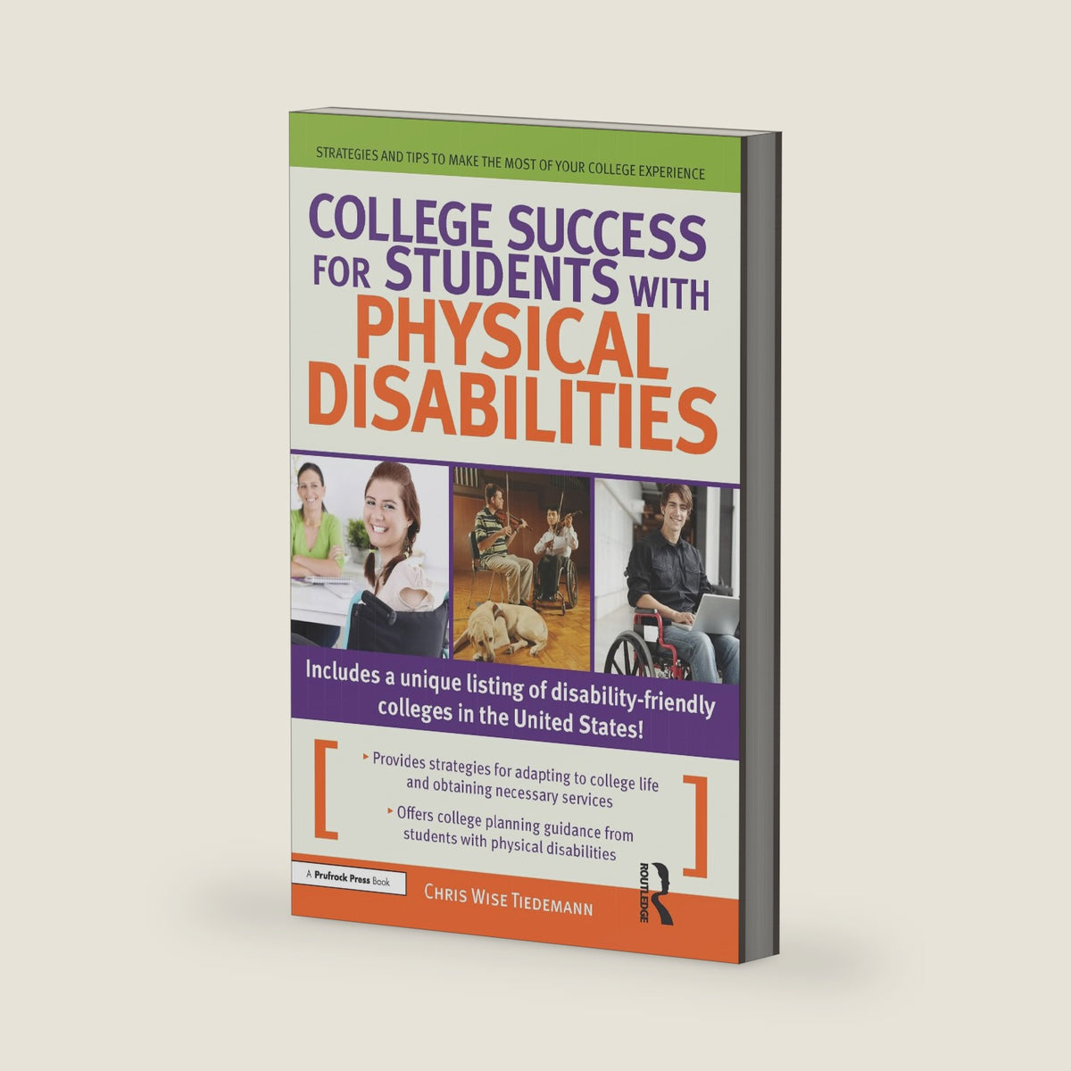 College Success for Students With Physical Disabilities by Christine Wise Tiedmann