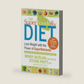 The Superfoods Rx Diet: Lose Weight with the Power of SuperNutrients by Wendy Bazilian