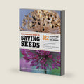 The Complete Guide to Saving Seeds: 322 Vegetables, Herbs, Fruits, Flowers, Trees, and Shrubs by Robert E. Gough