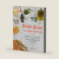 Master Recipes from the Herbal Apothecary: 375 Tinctures, Salves, Teas, Capsules, Oils, and Washes for Whole-Body Health and Wellness by Dr. JJ Pursell