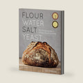 Flour Water Salt Yeast: The Fundamentals of Artisan Bread and Pizza [A Cookbook] by Ken Forkish