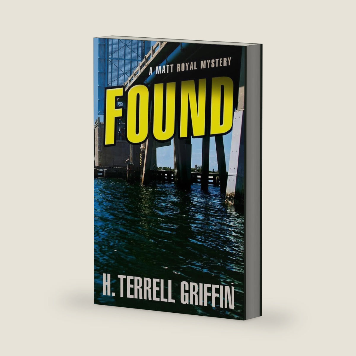 Found: A Matt Royal Mystery (8) by H. Terrell Griffin