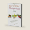 The Ketogenic Mediterranean Diet: A Low-Carb Approach to the Fresh-and-Delicious, Heart-Smart Lifestyle by Robert Santos-Prowse
