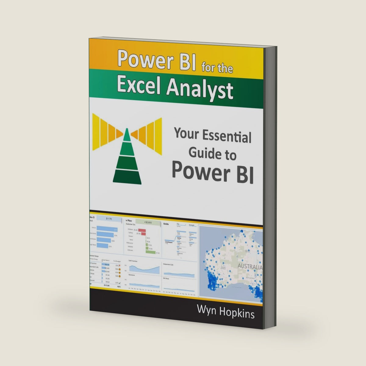 Power BI for the Excel Analyst: Your Essential Guide to Power BI by Wyn Hopkins