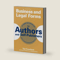 Business and Legal Forms for Authors and Self-Publishers by Tad Crawford