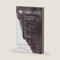 Mindfulness: A Practical Guide to Awakening by Joseph Goldstein