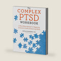 The Complex PTSD Workbook: A Mind-Body Approach to Regaining Emotional Control and Becoming Whole (Healing Complex PTSD) by Arielle Schwartz PhD