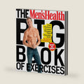 The Men's Health Big Book of Exercises: Four Weeks to a Leaner, Stronger, More Muscular You! by Adam Campbell