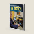 Your First Amateur Radio HF Station by ARRL Inc.