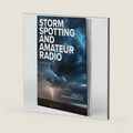 Storm Spotting and Amateur Radio 3rd Edition by ARRL Inc.