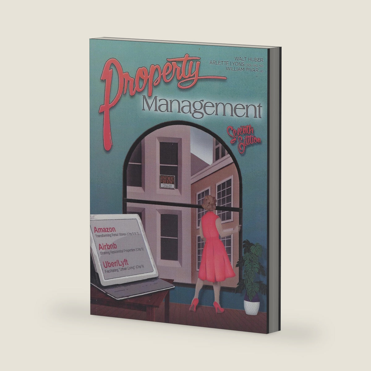 PROPERTY MANAGEMENT by Walt Huber and Arlette Lyons
